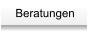 Beratungen